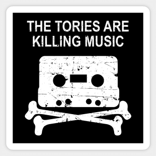 The Tories Are Killing Music Sticker